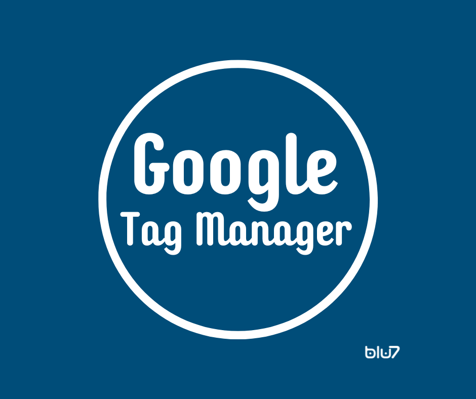 Google Tag Manager: scritta; colori Blu7; Firenze;