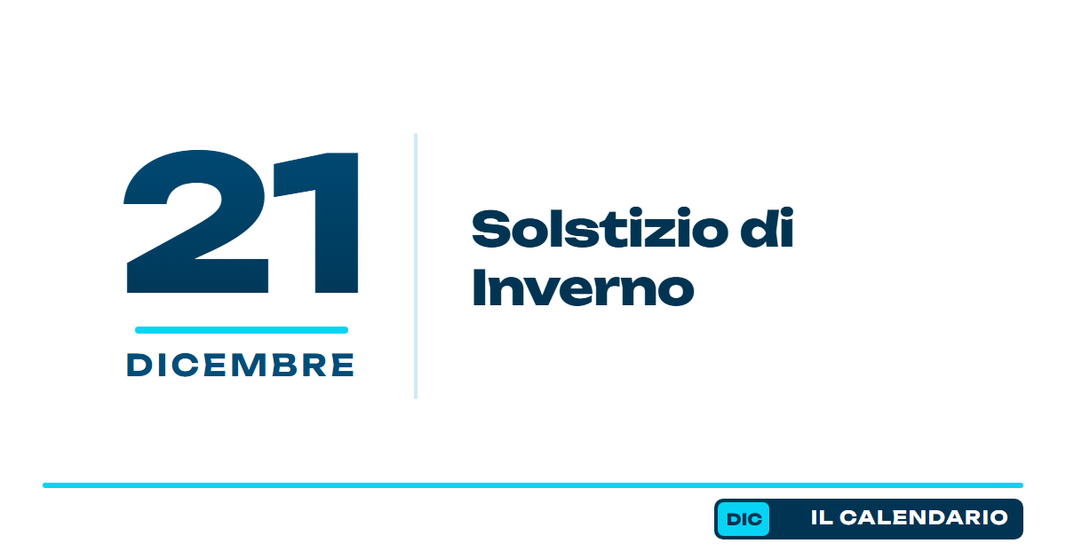21 dicembre; solstizio di inverno; calendario del marketing